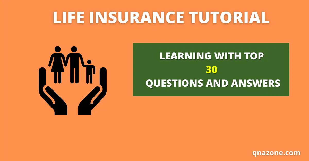 30 Important Life Insurance Questions And Answers Notes With PDF 